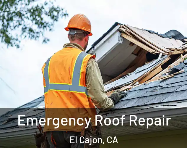  Emergency Roof Repair El Cajon, CA