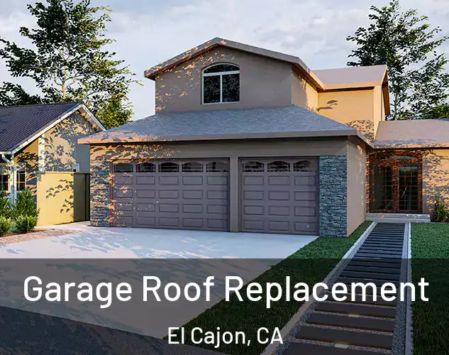  Garage Roof Replacement El Cajon, CA