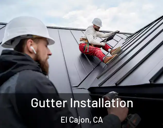  Gutter Installation El Cajon, CA