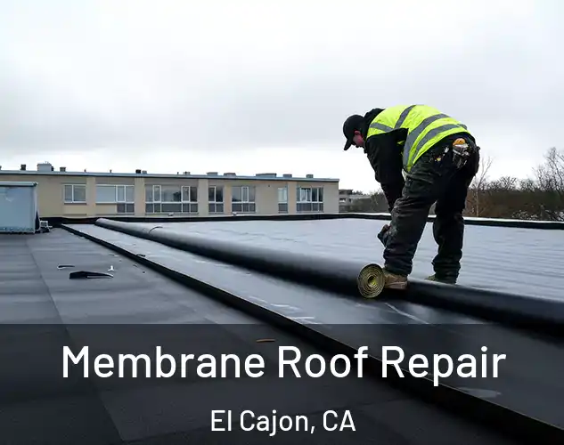  Membrane Roof Repair El Cajon, CA