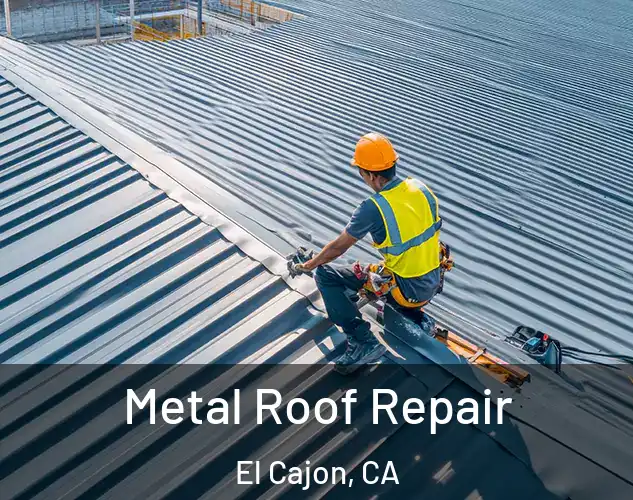  Metal Roof Repair El Cajon, CA