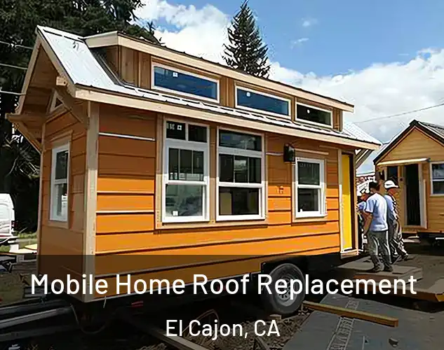  Mobile Home Roof Replacement El Cajon, CA