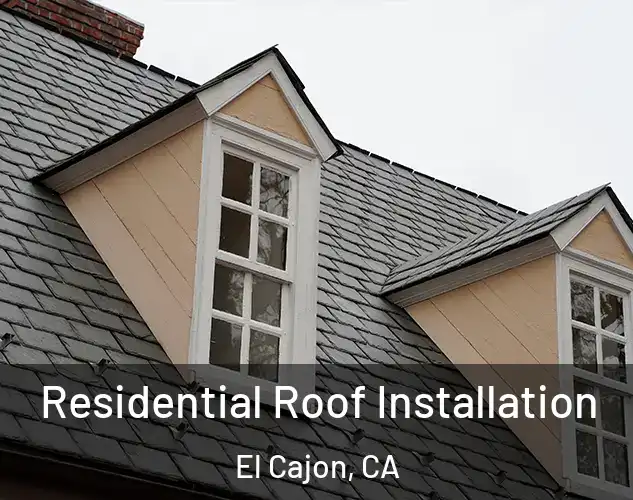  Residential Roof Installation El Cajon, CA