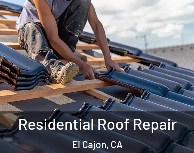  Residential Roof Repair El Cajon, CA