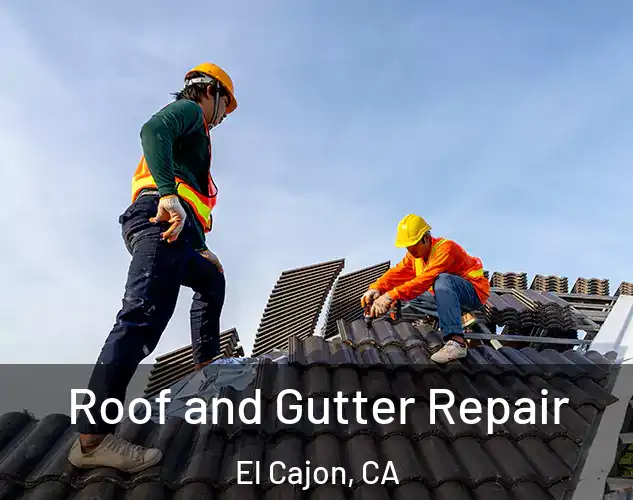  Roof and Gutter Repair El Cajon, CA