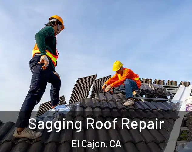  Sagging Roof Repair El Cajon, CA