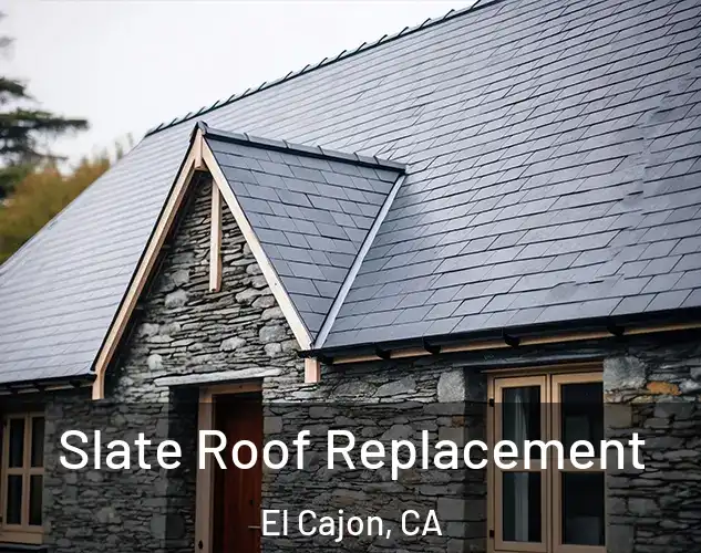  Slate Roof Replacement El Cajon, CA