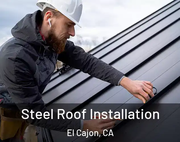  Steel Roof Installation El Cajon, CA