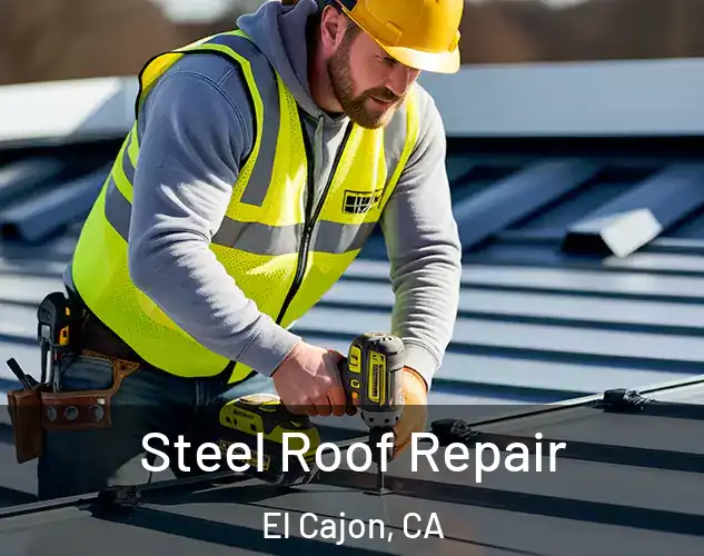  Steel Roof Repair El Cajon, CA