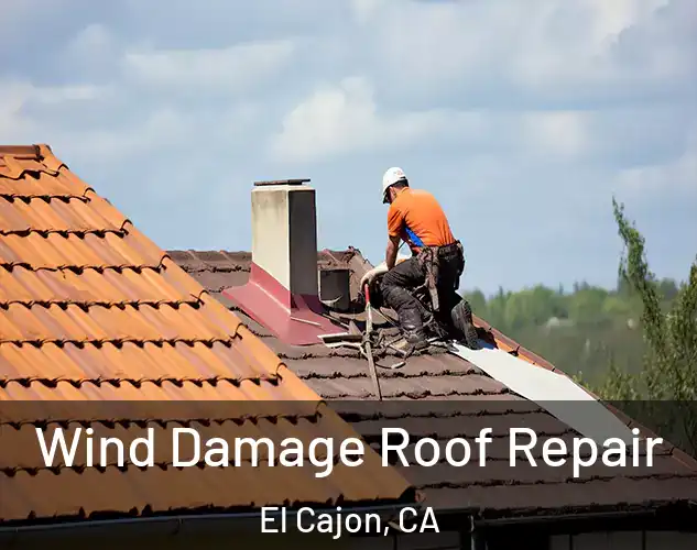  Wind Damage Roof Repair El Cajon, CA